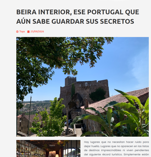 Reportagem “Beira Interior, ese Portugal que aún sabe guardar sus secretos"
